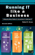 running it like a business a step by step guide to accentures internal it