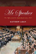 Mr Speaker: The Office and the Individuals