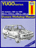 Yugo/Zastava All Models 1981-90 Owners Workshop Manual