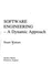 Software Engineering: A Dynamic Approach