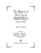 History of the City of Sheffield 1843-1993, 3 Vols