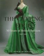 The Cutting Edge: 50 Years of British Fashion, 1947-97