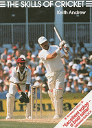 The Skills of Cricket