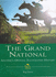 The Grand National: Aintree's Official Illustrated History