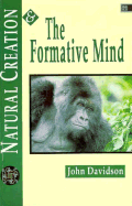 Natural Creation, Formative