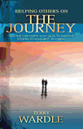helping others on the journey a guide for those who seek to mentor others t