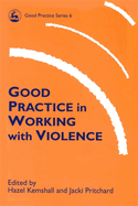 Good Practice with Violence