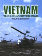 Vietnam: The Helicopter War