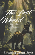 The Lost World and Other Stories (Wordsworth Classics) Paperback