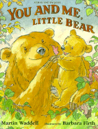 You and Me, Little Bear