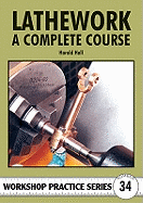 Lathework: A Complete Course