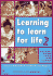 Learning to Learn for Life 2: Research and Practical Examples for Key Stage 2