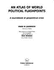 The Atlas of World Political Flash Points