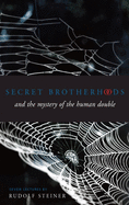 Secret Brotherhoods