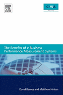 The Benefits of E-Business Performance Measurement Systems