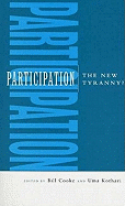 Participation: The New Tyranny?