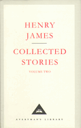 Henry James Collected Stories: v. 2