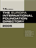 The Europa International Foundation Directory 2005