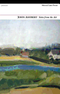 Notes from the Air: Selected Later Poems