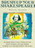 Brush Up Your Shakespeare!