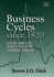 Business Cycles Since 1820: New International Perspectives from Historical Evidence