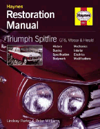 Triumph Spitfire, Gt6, Vitesse and Herald Restoration Manual