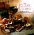 The Italian Kitchen: Over 200 Classic Recipes--Authentic Dishes from All Over Italy