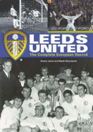 Leeds United: the Complete European Record