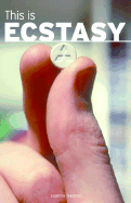 This Is Ecstasy