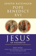 Jesus of Nazareth: Holy Week: from the Entrance into Jerusalem to the Resurrection Pt. 2