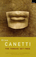 The Tongue Set Free: Remembrance of a European Childhood