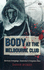 The Body at the Melbourne Club: Bertram Armytage, Antarctica's Forgotten Man