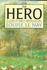 The Hero: A Story of Family and Belonging