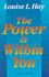 The Power is within You