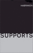 Supports: an alternative to mass housing