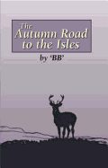 The autumn Road to the Isles