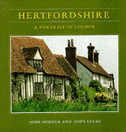 Hertfordshire: A Portrait in Colour