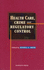 Health Care, Crime, and Regulatory Control