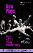 New Plays from A.C.T.'s Young Conservatory