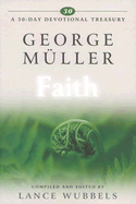 George Muller on Faith