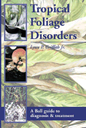 Tropical Foliage Disorders