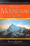 Many Mountains to Climb: Reflections on Competence, Courage and Commitment