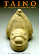 Taino: Pre-Columbian Art and Culture from the Caribbean