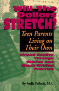 Will the Dollars Stretch?: Teen Parents Living on Their Own: Virtual Reality Through Stories and Check-Writing Practice