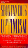 Spontaneous Optimism