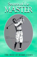 Secrets of the Master: The Best of Bobby Jones