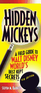 hidden mickeys field guide to walt disney worlds best kept secrets
