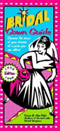 Bridal Gown Guide: Discover the Dress of Your Dreams at a Price You Can Afford