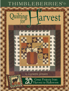 New Thimbleberries Quilting For Harvest 20 Great Projects From Harvest To Hallo