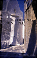 The Uncertainty Principle: Poems